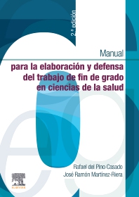 Imagen de portada del libro Manual para la elaboración y defensa del trabajo fin de grado en ciencias de la salud