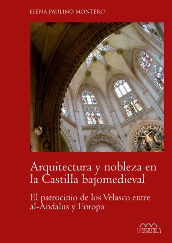 Imagen de portada del libro Arquitectura y nobleza en la Castilla bajomedieval