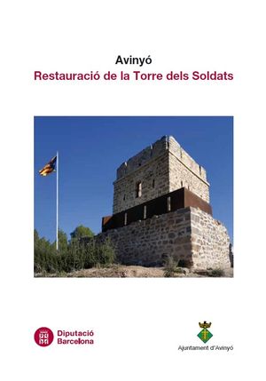 Imagen de portada del libro Avinyó. Restauració de la torre dels soldats