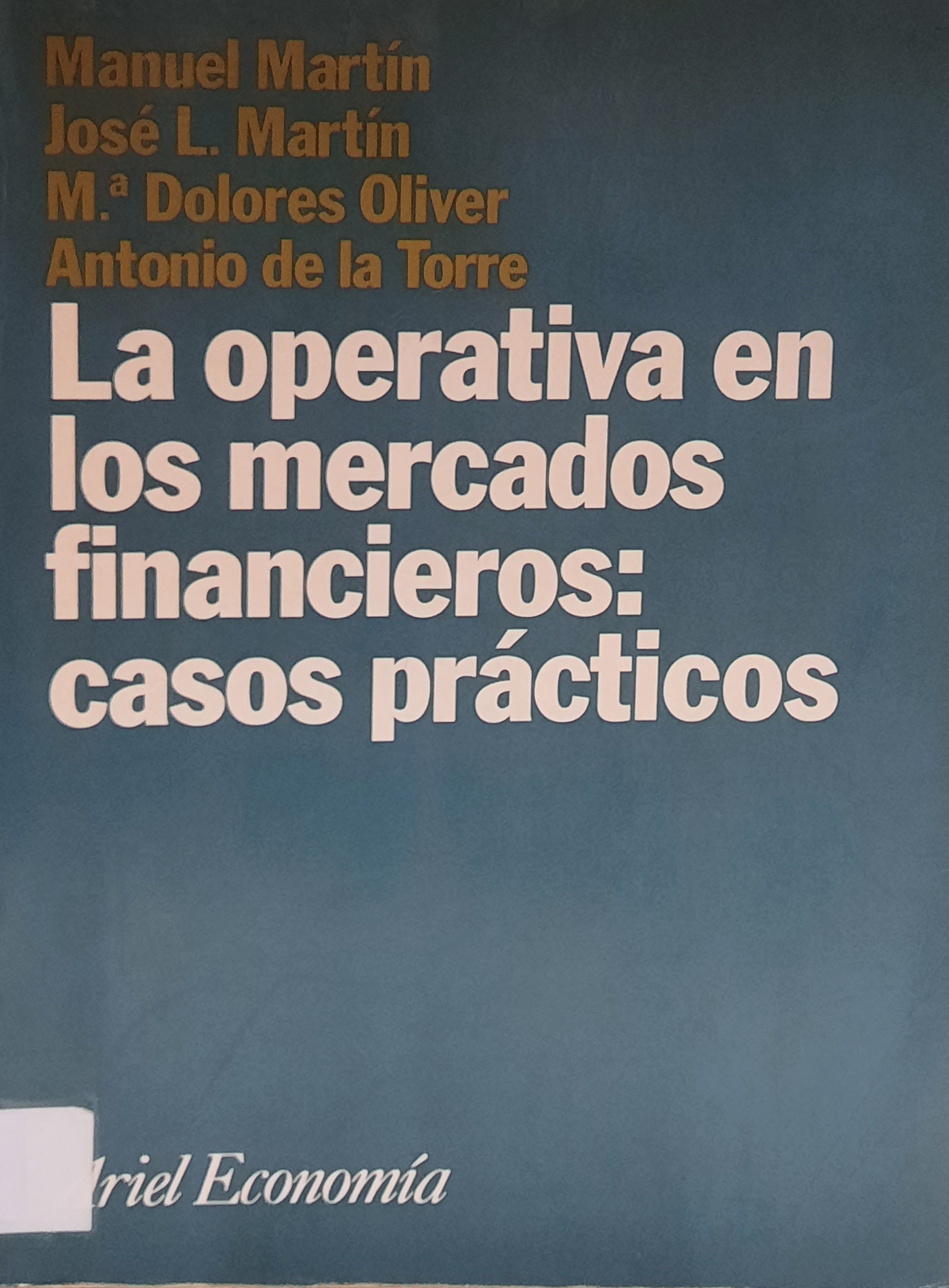 Imagen de portada del libro La operativa en los mercados financieros: