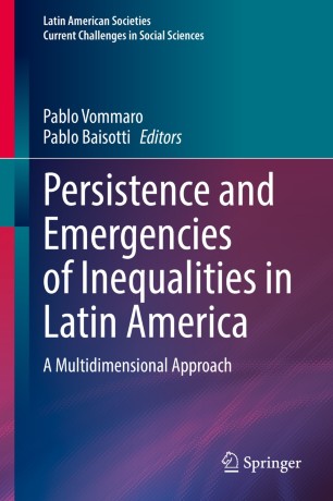 Imagen de portada del libro Persistence and Emergencies of Inequalities in Latin America