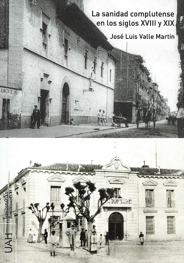 Imagen de portada del libro La sanidad complutense en los siglos XVIII y XIX