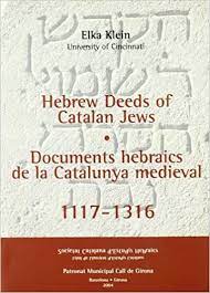 Imagen de portada del libro Hebrew deeds of Catalan Jews, 1117-1316