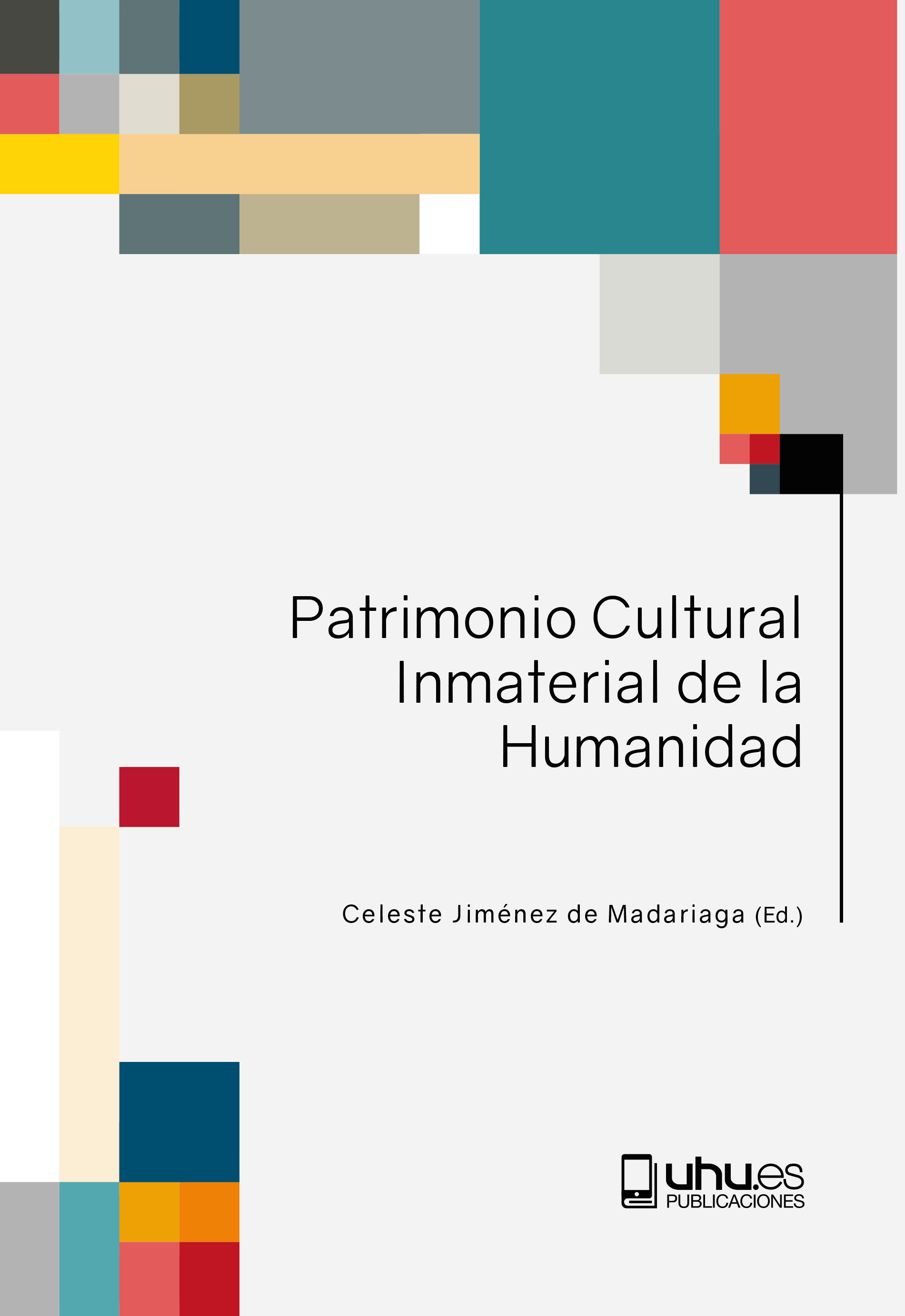Imagen de portada del libro Patrimonio cultural inmaterial de la humanidad