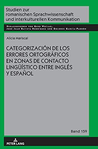 Imagen de portada del libro Categorización de los errores ortográficos en zonas de contacto lingüístico entre inglés y español