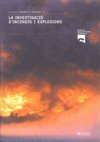 Imagen de portada del libro La investigació d'incendis i explosions