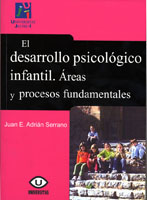 Imagen de portada del libro El desarrollo psicológico infantil. Áreas y procesos fundamentales