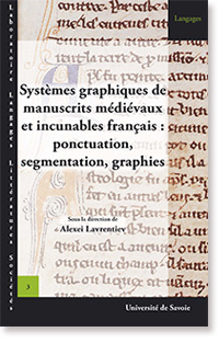 Imagen de portada del libro Systèmes graphiques de manuscrits médiévaux et incunables français