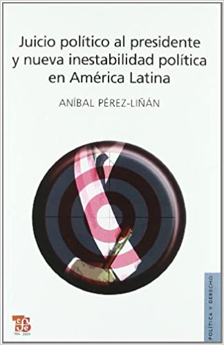 Imagen de portada del libro Juicio político al presidente y nueva inestabilidad política en América Latina