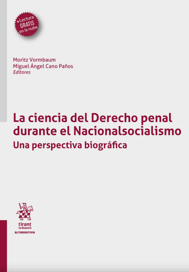 Imagen de portada del libro La ciencia del Derecho penal durante el Nacionalsocialismo