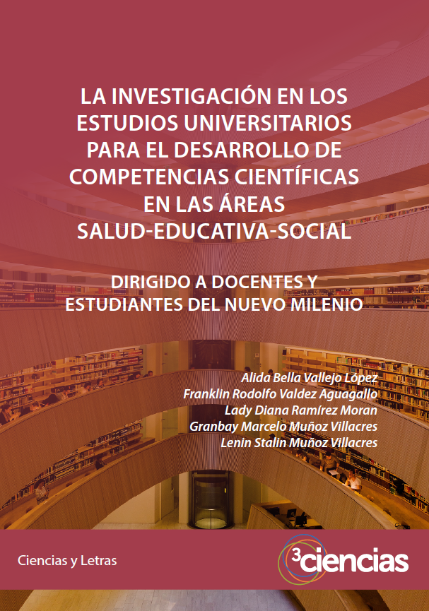 Imagen de portada del libro La investigación en los estudios universitarios para el desarrollo de competencias científicas en las áreas salud-educativa-social