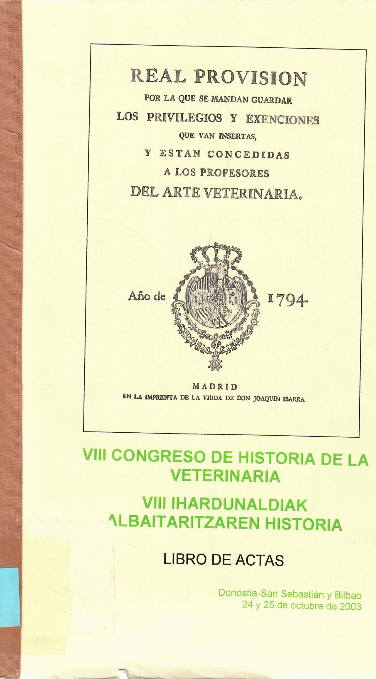 Imagen de portada del libro VIII Congreso de Historia de la Veterinaria = VIII Ihardunaldiak albaitaritzaren historia
