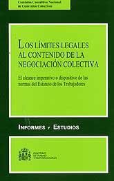 Imagen de portada del libro Los límites legales al contenido de la negociación colectiva