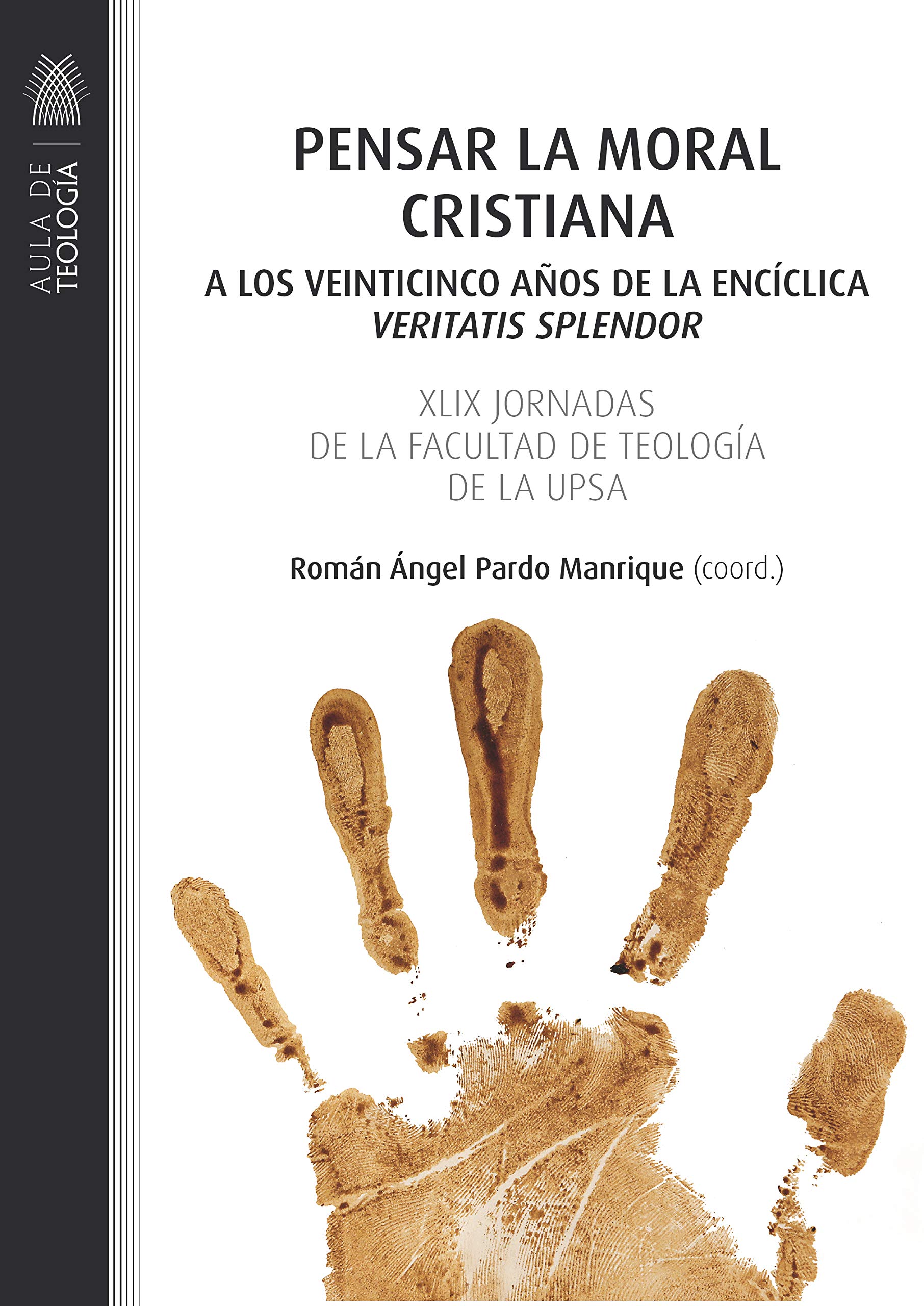 Imagen de portada del libro Pensar la moral cristiana