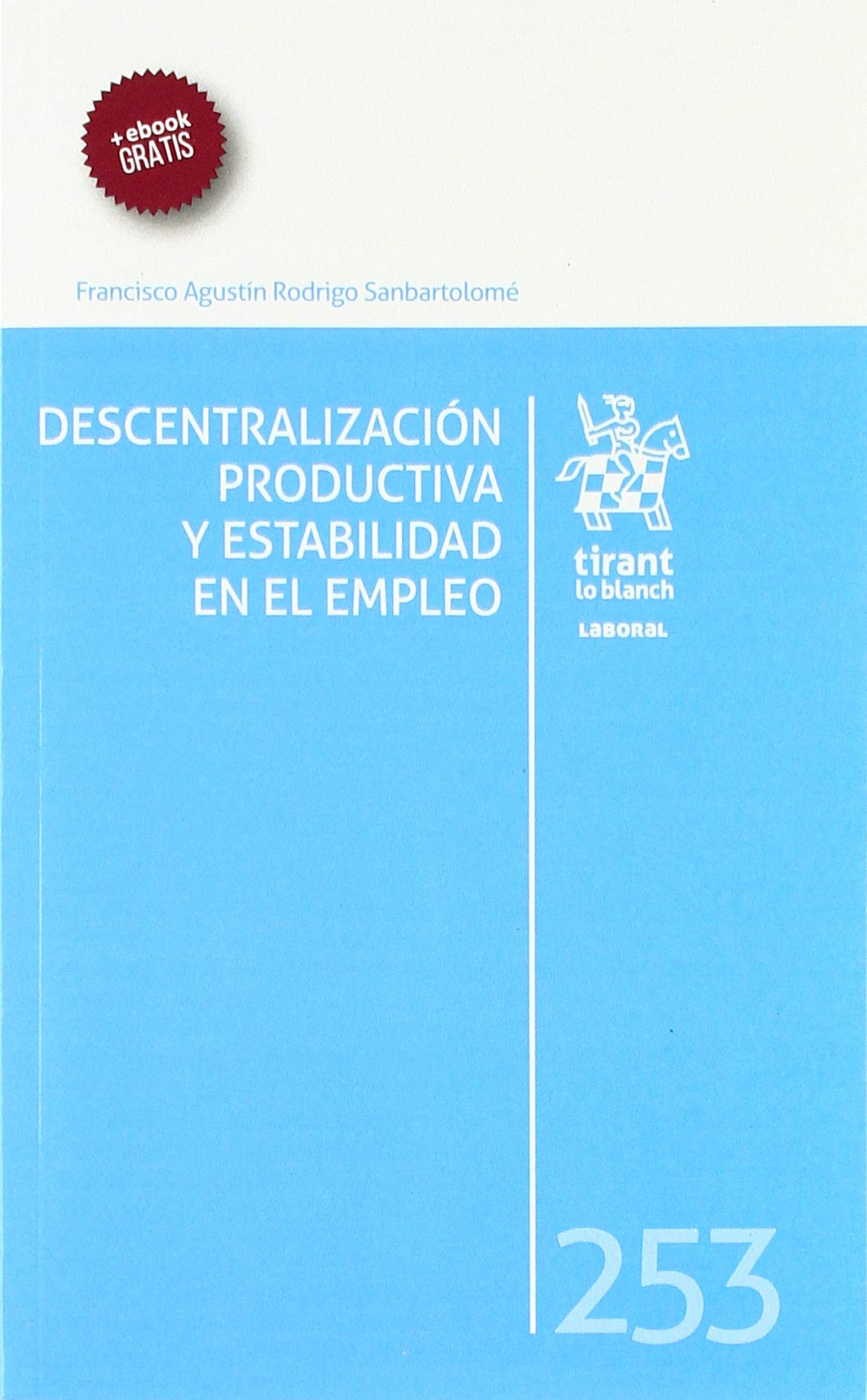 Imagen de portada del libro Descentralización productiva y estabilidad en el empleo