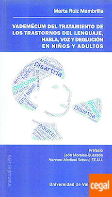 Imagen de portada del libro Vademécum del tratamiento de los trastornos del lenguaje, habla, voz y deglución en niños y adultos