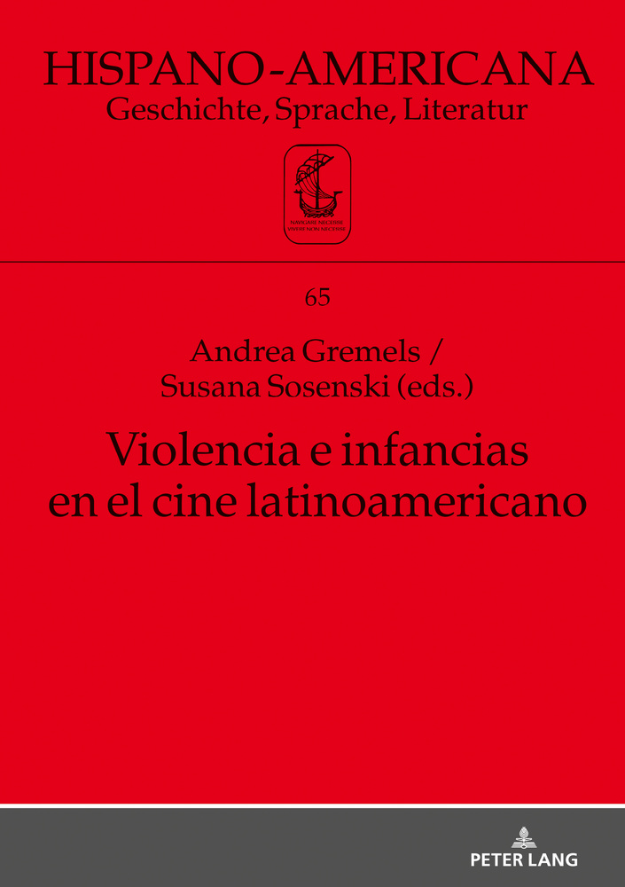 Imagen de portada del libro Violencia e infancias en el cine latinoamericano