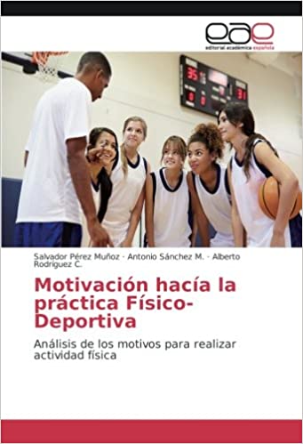 Imagen de portada del libro Motivación hacía la práctica Físico-Deportiva