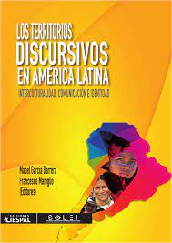 Imagen de portada del libro Los territorios discursivos de América Latina