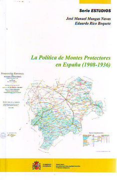 Imagen de portada del libro La política de montes protectores en España (1908-1936)