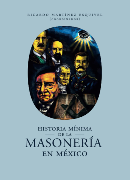 Imagen de portada del libro Historia mínima de la masonería en México