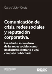 Imagen de portada del libro Comunicación de crisis, redes sociales y reputación corporativa