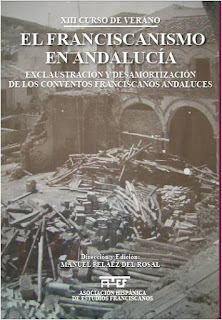 Imagen de portada del libro El franciscanismo en Andalucía. Exclaustración y desamortización de los conventos franciscanos andaluces