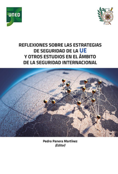 Imagen de portada del libro Reflexiones sobre las estrategias de seguridad de la UE y otros estudios en el ámbito de la seguridad internacional