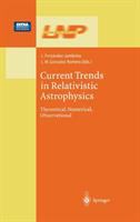 Imagen de portada del libro Current trends in relativistic astrophysics