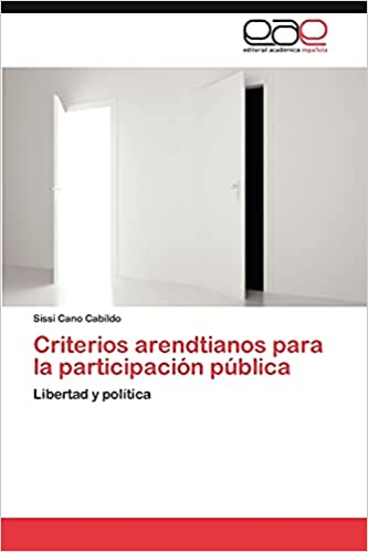 Imagen de portada del libro Criterios arendtianos para la participación pública