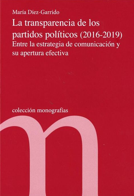 Imagen de portada del libro La transparencia de los partidos políticos (2016-2019)