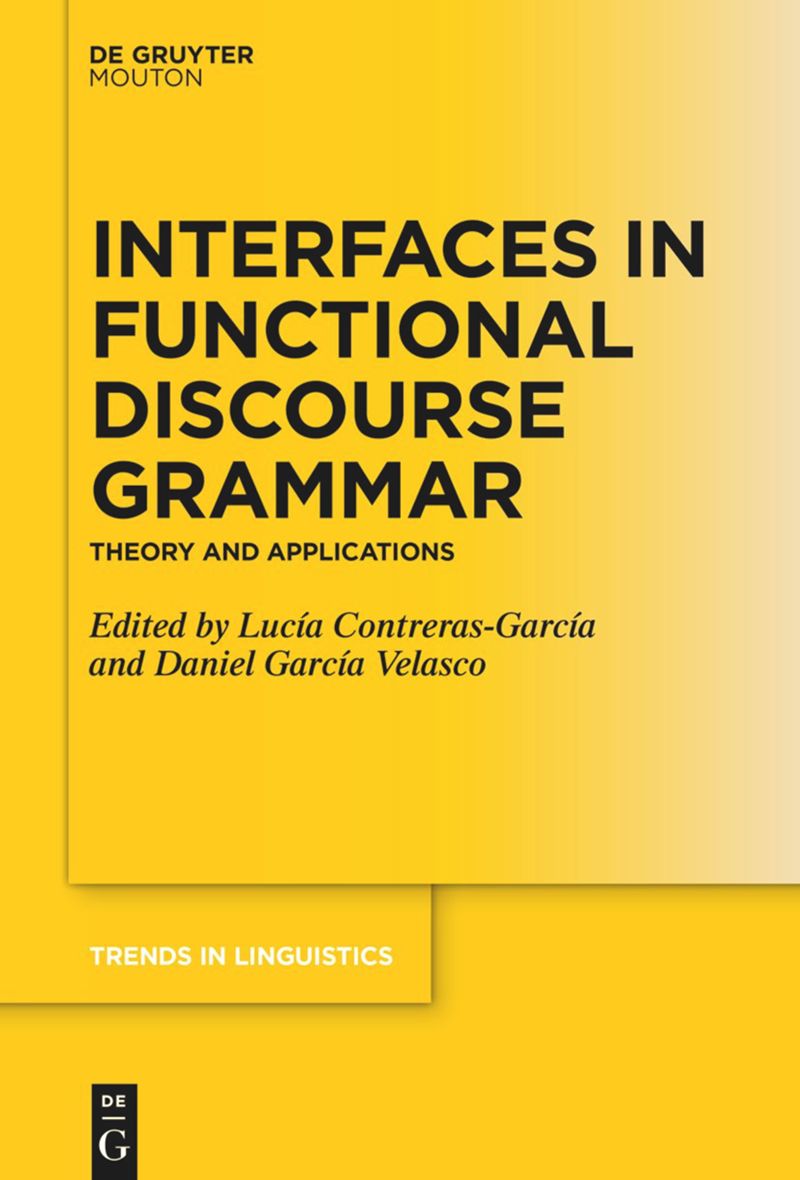 Imagen de portada del libro Interfaces in Functional Discourse Grammar