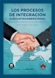 Imagen de portada del libro Los procesos de integración eurolatinoamericanos