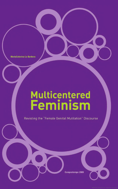 Imagen de portada del libro Multicentered Feminism. Revisiting the “Female Genital Mutilation” Discourse