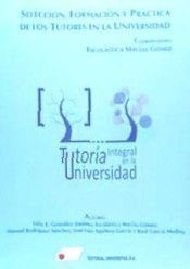 Imagen de portada del libro Selección, formación y práctica de los tutores en la universidad