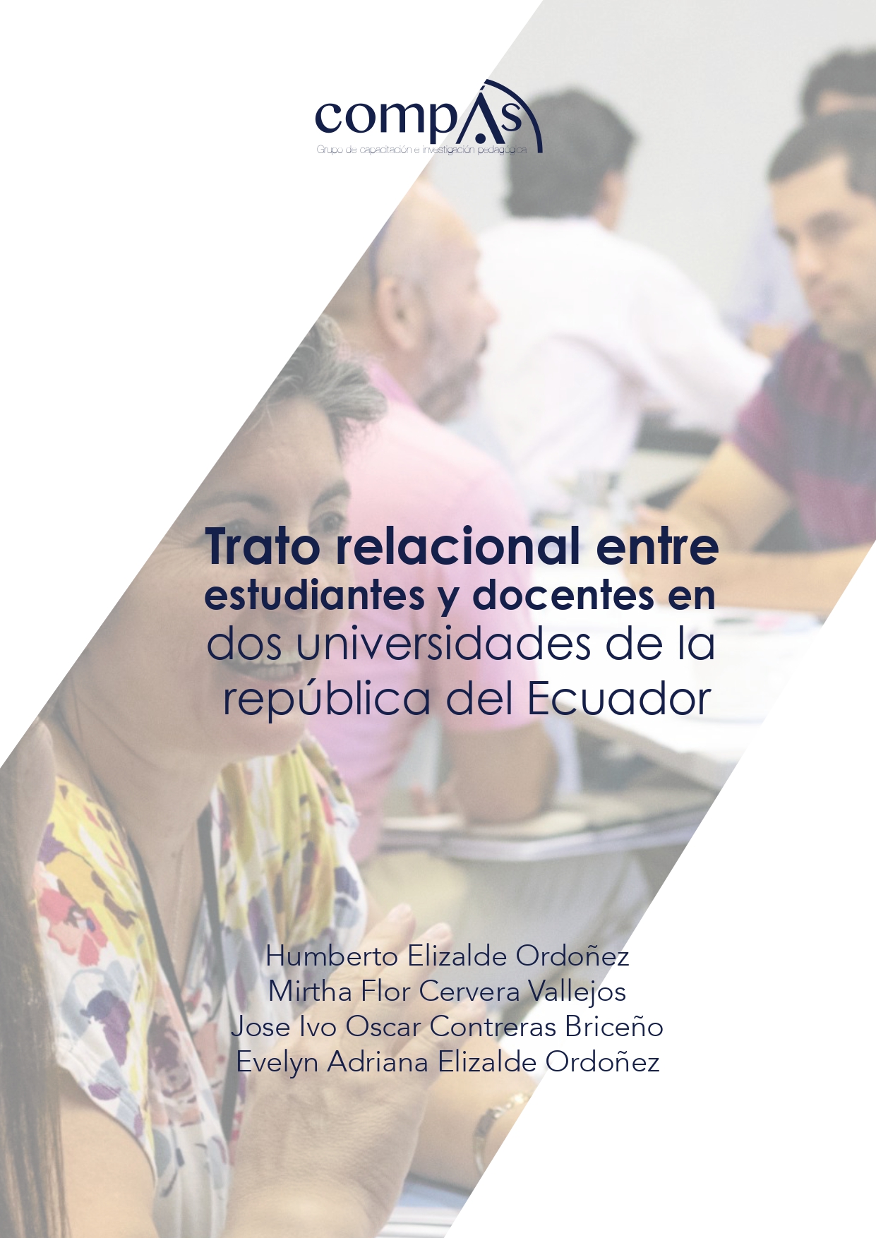 Imagen de portada del libro Trato relacional entre estudiantes y docentes en dos universidades de la república del Ecuador