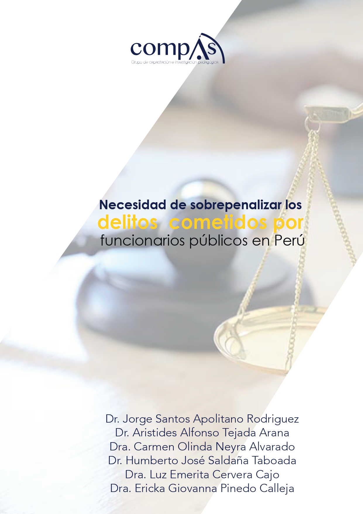 Imagen de portada del libro Necesidad de sobrepenalizar los delitos cometidos por funcionarios públicos en Perú