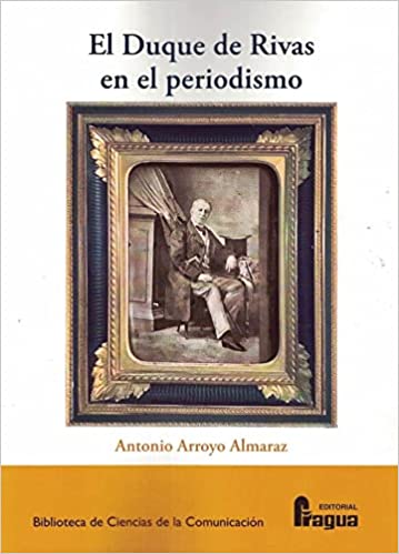 Imagen de portada del libro El Duque de Rivas en el periodismo