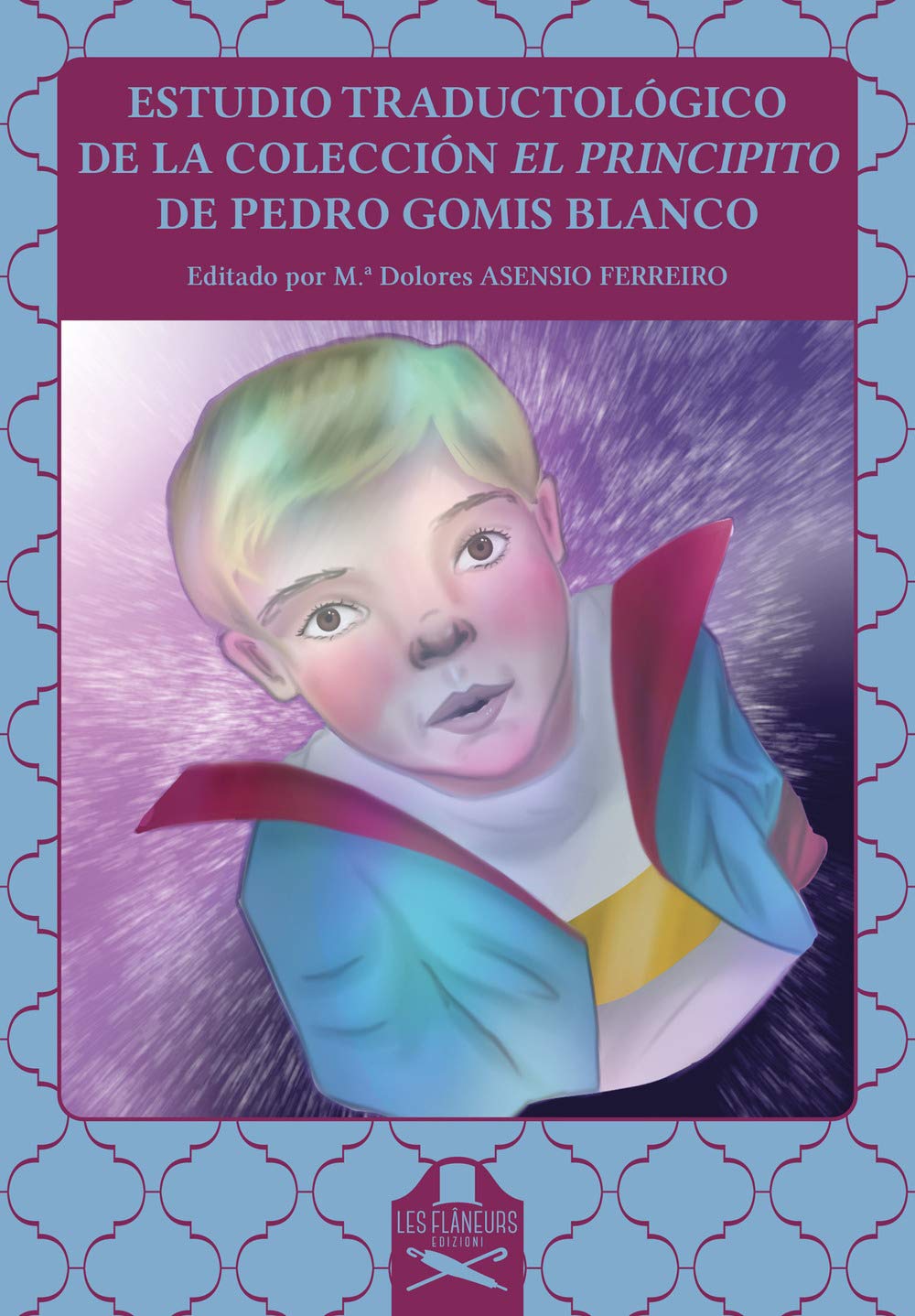 Imagen de portada del libro Estudio traductológico de la colección El Principito de Pedro Gomis Blanco