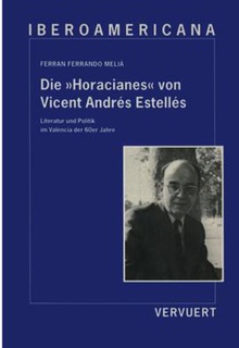 Imagen de portada del libro Die "Horacianes" von Vicent Andrés Estellés