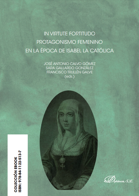 Imagen de portada del libro In Virtute Fortitudo. Protagonismo femenino en la época de Isabel la Católica