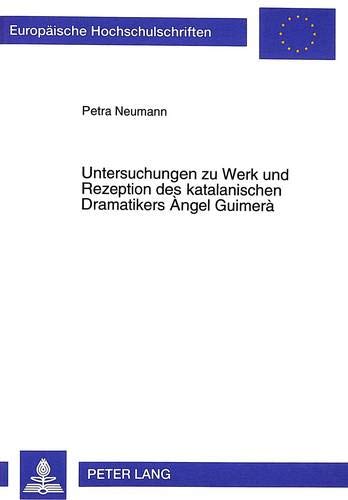 Imagen de portada del libro Untersuchungen zu werk und rezeption des katalanischen dramatikers Àngel Guimerà