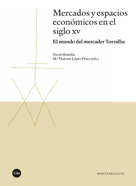 Imagen de portada del libro Mercados y espacios económicos en el siglo XV