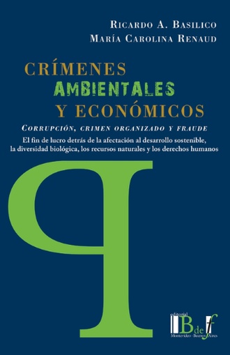 Imagen de portada del libro Crímenes ambientales y económicos