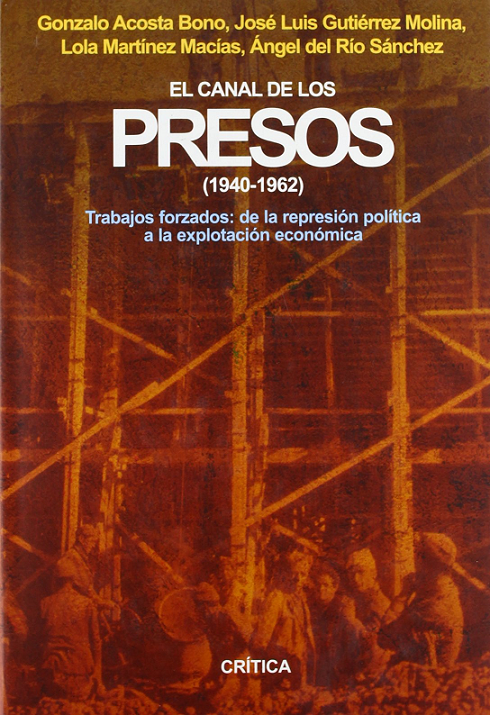 Imagen de portada del libro El canal de los presos (1940-1962)