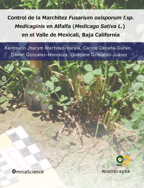 Imagen de portada del libro Control de la Marchitez Fusarium oxisporum f.sp.medicaginis en Alfalfa, Medicago sativa L. en el Valle de Mexicali, Baja California