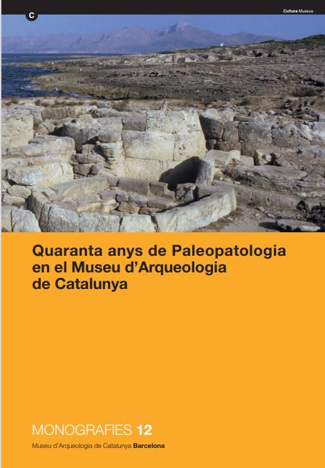 Imagen de portada del libro Quaranta anys de paleopatologia en el Museu d'Arqueologia de Catalunya