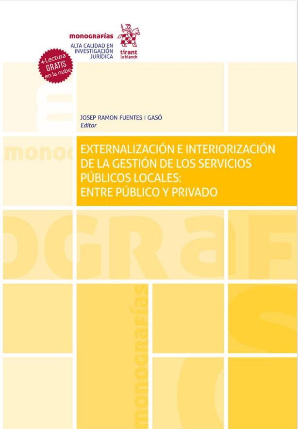 Imagen de portada del libro Externalización e interiorización de la gestión de los servicios públicos locales: entre público y privado