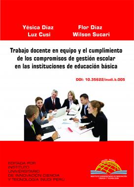 Imagen de portada del libro Trabajo docente en equipo y el cumplimiento de los compromisos de gestión escolar en las instituciones de educación básica