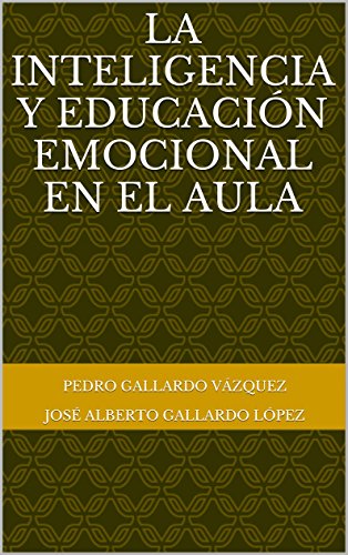 Imagen de portada del libro La Inteligencia y Educación Emocional en el aula